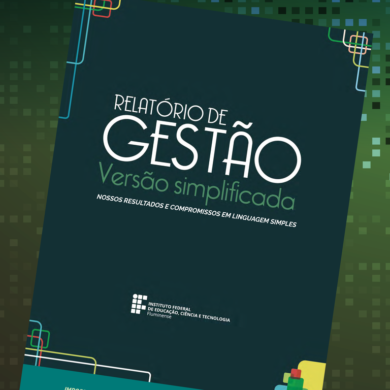 IFF publica Relatório de Gestão 2025 em linguagem simples