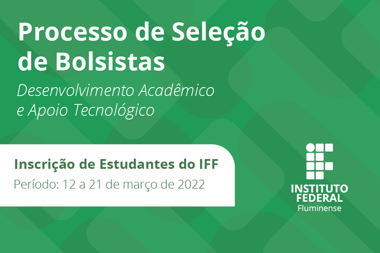 IFF seleciona bolsistas para atuação em projetos desenvolvidos na Reitoria