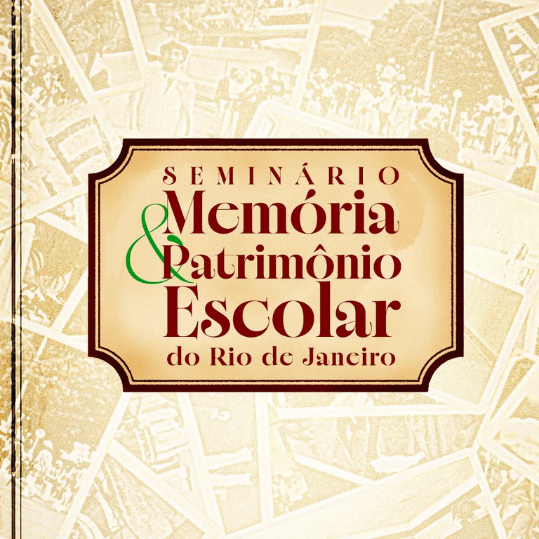 IFF vai realizar o seminário Memória e Patrimônio Escolar no Rio de Janeiro
