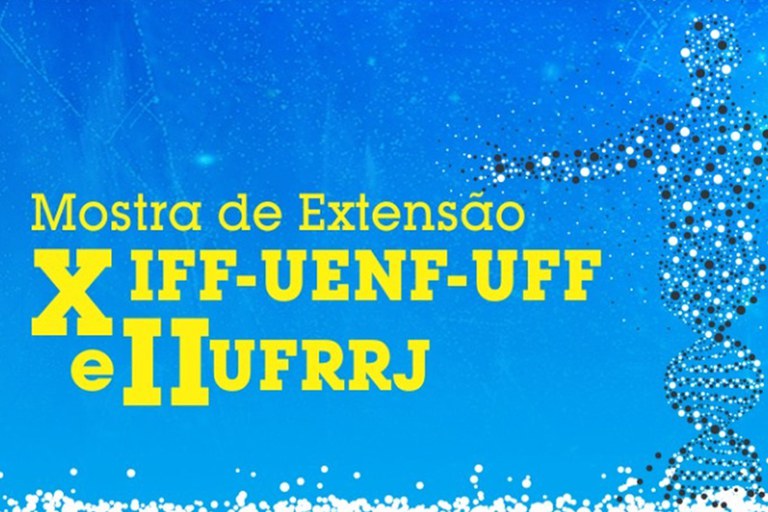Mostra de Extensão IFF-UFF-UENF-UFRRJ será aberta nesta terça-feira (16)