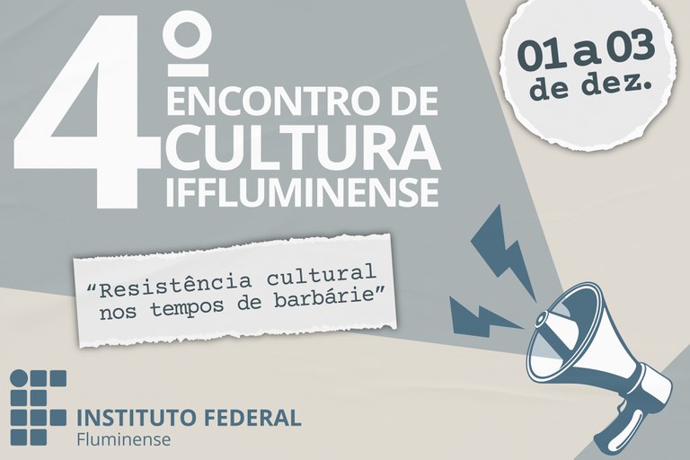 IFF promove 4º Encontro de Cultura