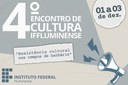 IFF promove 4º Encontro de Cultura