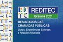 Reditec 2021: Publicados os resultados das chamadas públicas para lançamento de publicações, experiências exitosas e atrações musica