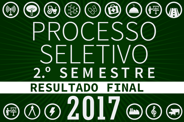 Resultado Final do Processo Seletivo 2017 - 2.º Semestre
