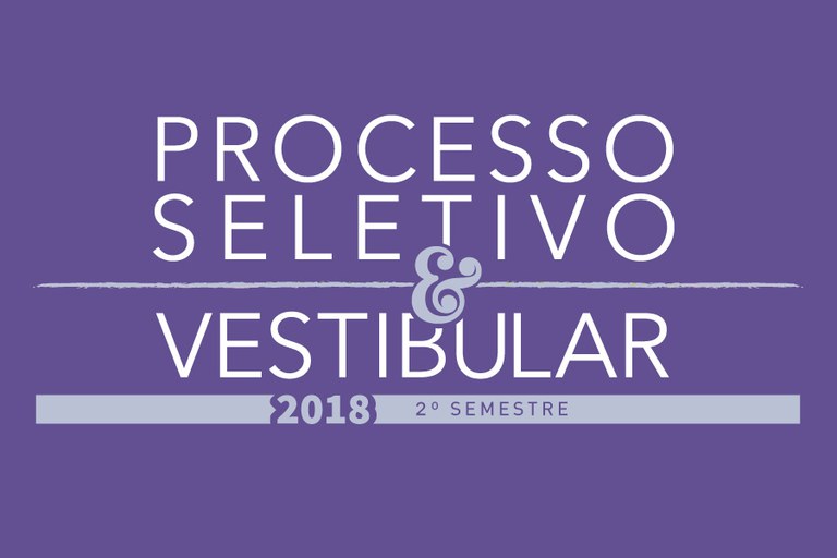 Resultado Preliminar do Concurso Vestibular 2018 - 2.º Semestre