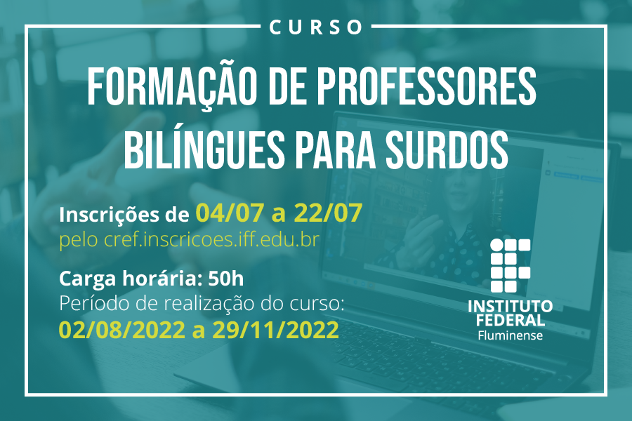 Servidores do IFF podem se inscrever no curso de Formação de Professores Bilíngues para Surdos