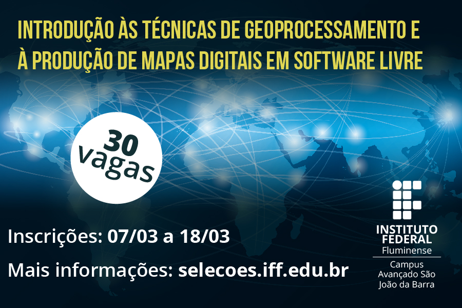 Campus São João da Barra oferta curso em Geoprocessamento e Produção de Mapas Digitais
