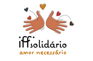 IFF Solidário: Nosso compromisso com a solidariedade, a humanidade e a cidadania (Arte: Júlio Negri)
